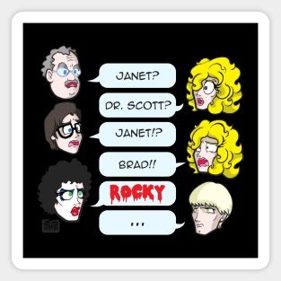 Janet? Dr. Scott? Janet!? Brad!! ROCKY Magnet